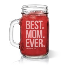 Best Mom Ever Mason Jar