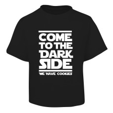Come to the Dark Side Design Black T-Shirt