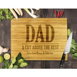 Dad A Cut Above The Rest Bamboo Cutting Board